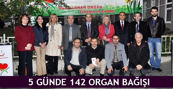  5 günde 142 organ bağışı