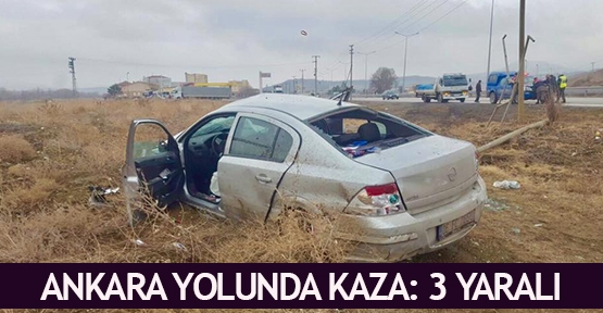 Ankara yolunda kaza: 3 yaralı