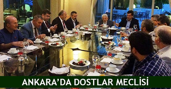  Ankara’da Dostlar Meclisi