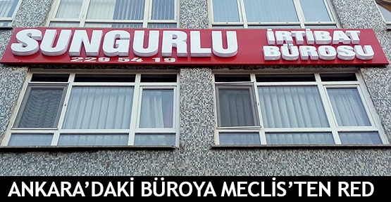 Ankara'daki irtibat bürosuna red