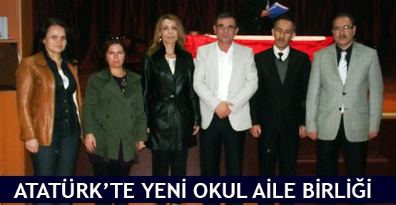  Atatürk’te yeni okul aile birliği