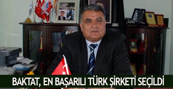  BAKTAT, En Başarılı Türk Şirketi seçildi