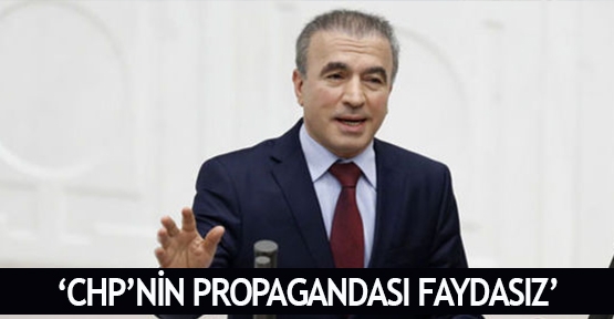  ‘CHP’nin propagandası faydasız’