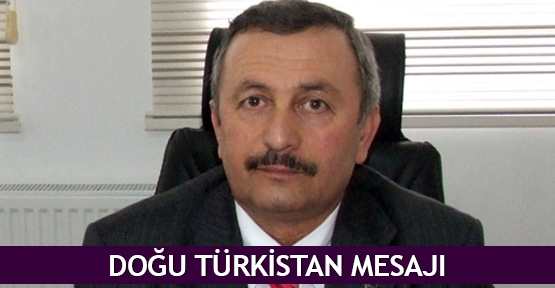  Doğu Türkistan mesajı