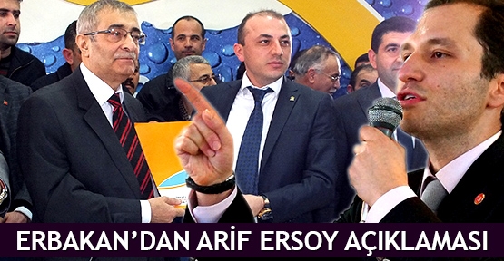  Erbakan’dan Arif Ersoy açıklaması