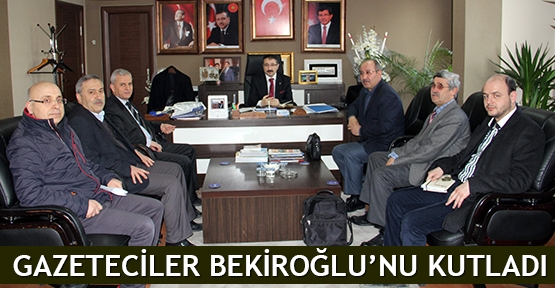 Gazeteciler Bekiroğlu’nu kutladı