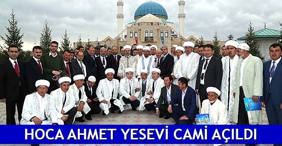  Hoca Ahmet Yesevi Cami açıldı