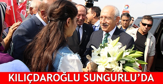 Kılıçdaroğlu Sungurlu'da