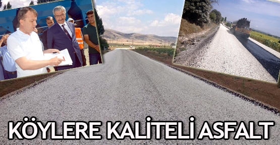 Köylere kaliteli asfalt
