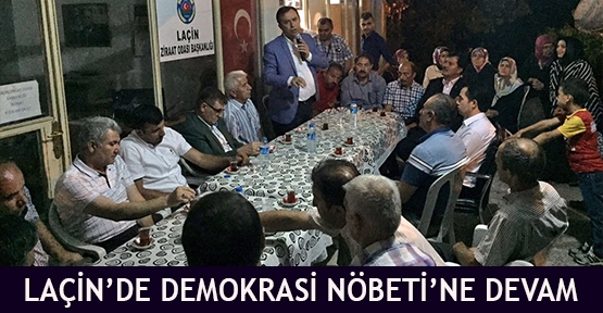Laçin'de demokrasi nöbeti'ne devam