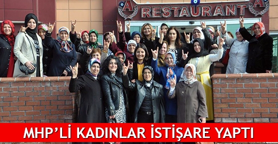  MHP’li kadınlar istişare yaptı