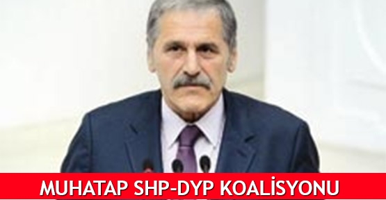  Muhatap SHP-DYP koalisyonu