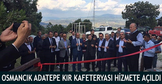 Osmancık Adatepe Kır Kafeteryası Hizmete Açıldı  