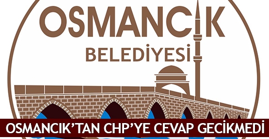  Osmancık’tan CHP’ye cevap gecikmedi