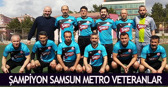 Şampiyon Samsun Metro Veteranlar