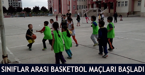 Sınıflar arası basketbol maçları başladı