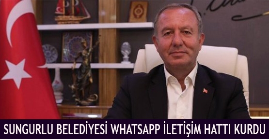 Sungurlu Belediyesi Whatsapp İletişim Hattı Kurdu