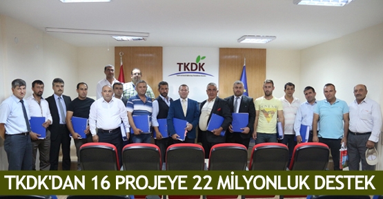 TKDK'dan 16 projeye 22 milyonluk destek 