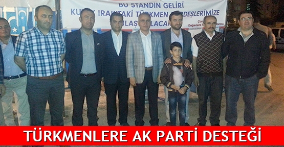  Türkmenlere AK Parti desteği