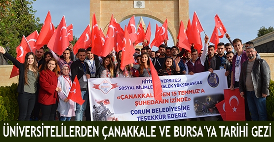 Üniversitelilerden Çanakkale ve Bursa'ya tarihi gezi