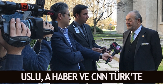 Uslu, A Haber ve CNN TÜRK’t