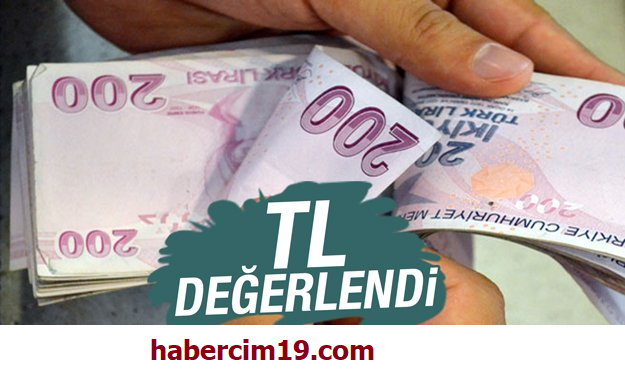 Türk Lirası değer kazanıyor. Habercim19.com
