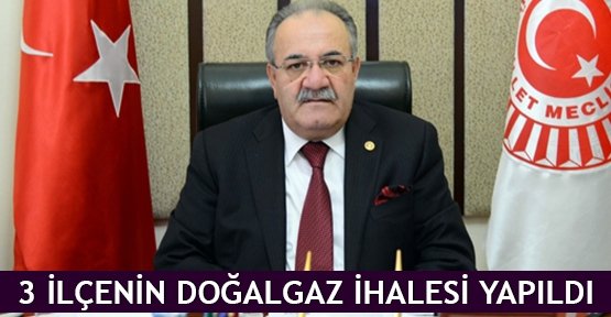  3 ilçenin doğalgaz ihalesi yapıldı