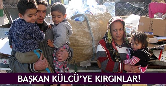  Başkan Külcü’ye kırgınlar!