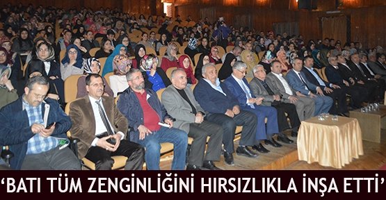 ‘Batı tüm zenginliğini hırsızlıkla inşa etti’