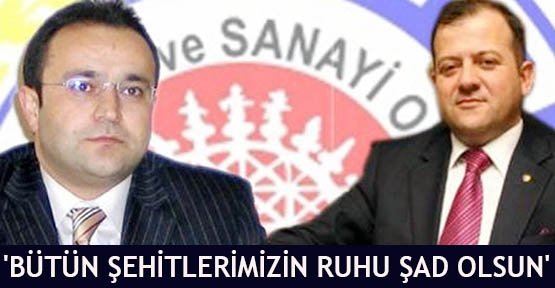 'bütün şehitlerimizin ruhu şad olsun'
