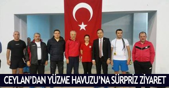 Ceylan’dan Yüzme Havuzu’na sürpriz ziyaret