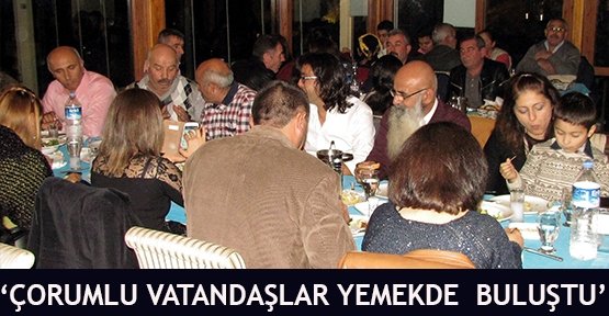 Çorumlu Vatandaşlar Yemekde  Buluştu