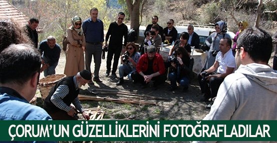 Çorum’un güzelliklerini fotoğrafladılar