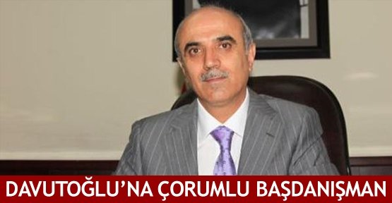 Davutoğlu’na Çorumlu başdanışman