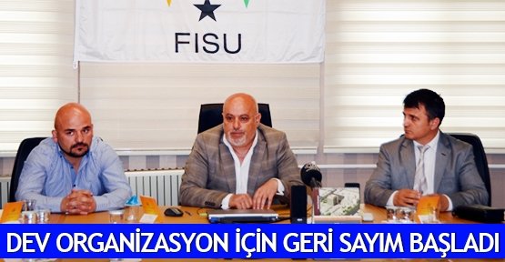  Dev organizasyon için geri sayım başladı