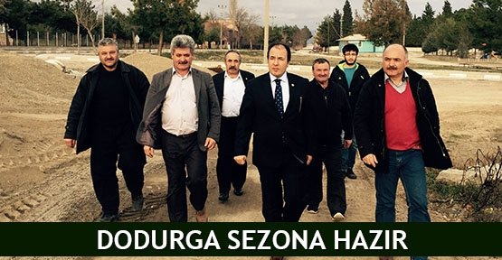  Dodurga sezona hazır