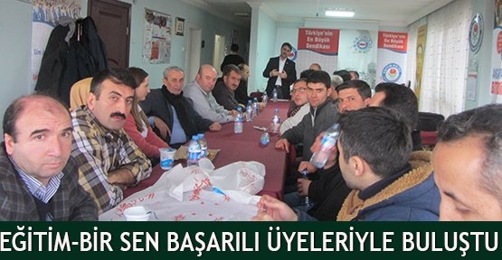Eğitim-Bir Sen başarılı üyeleriyle buluştu