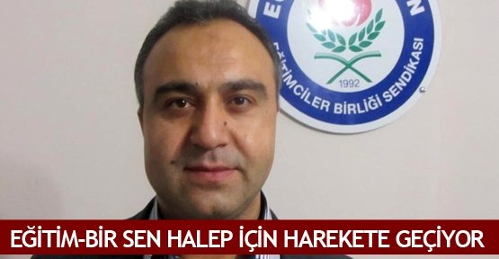  Eğitim-Bir Sen Halep için harekete geçiyor