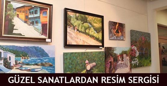 Güzel sanatlardan resim sergisi