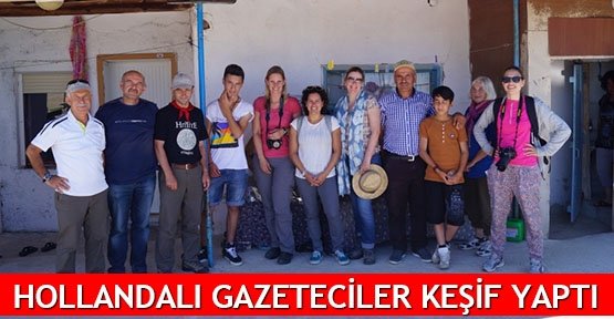 Hollandalı gazeteciler keşif yaptı